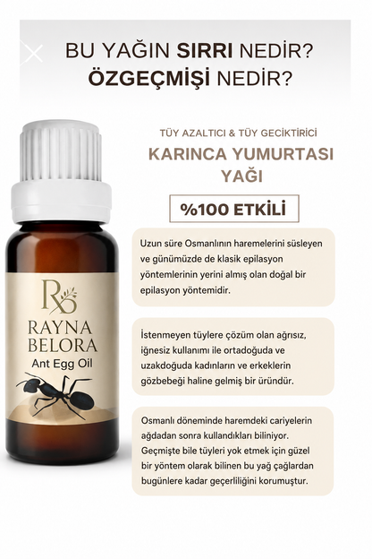 Rayna Belora™ Tüy Azaltıcı Karınca Yumurtası Yağı